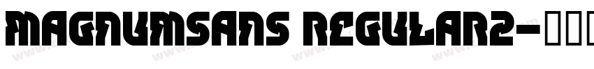 MagnumSans Regular2字体转换